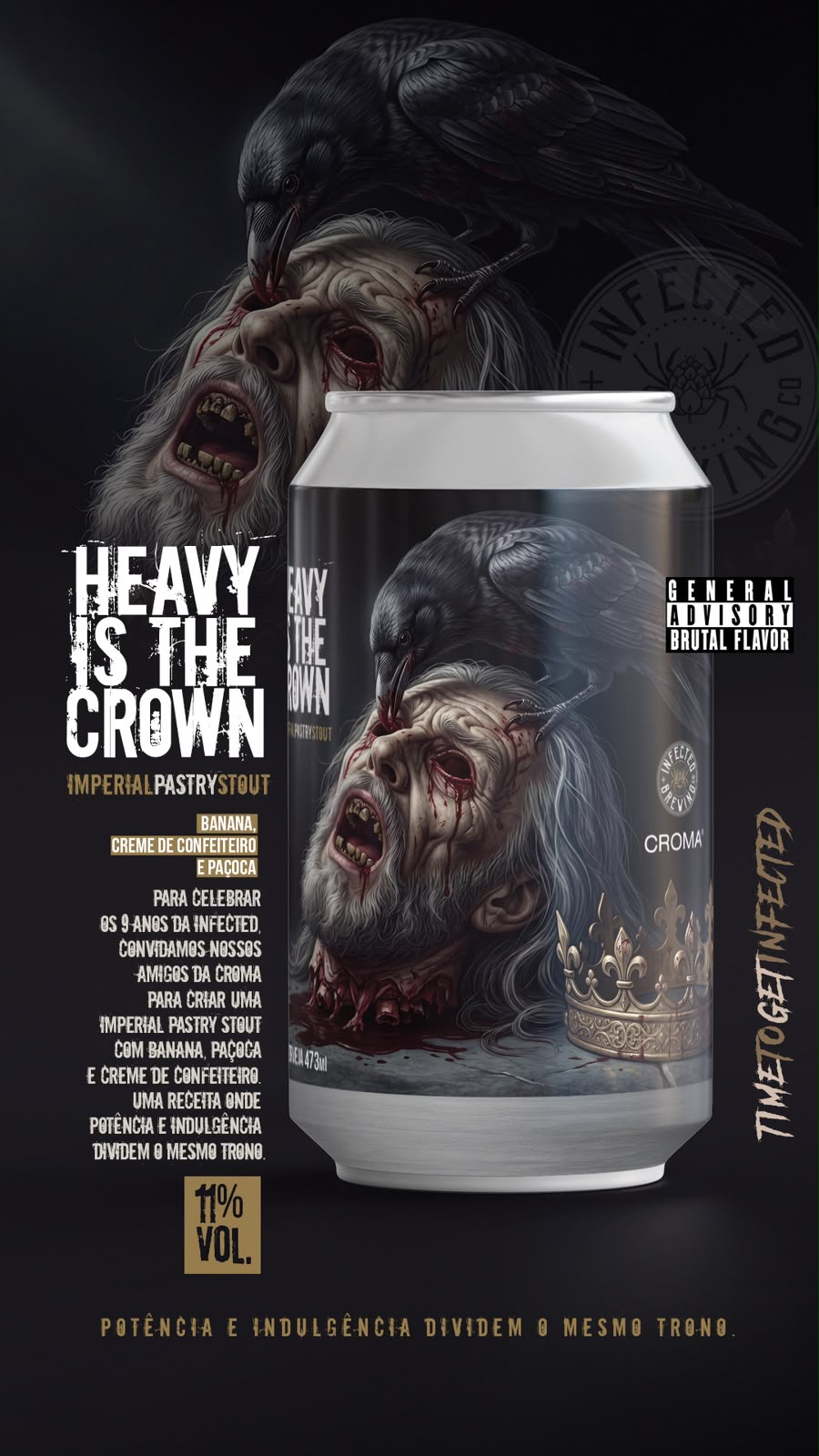 Infected Brewing Heavy Is The Crown - Collab com Croma