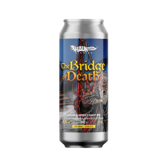 Haunted Brewing THE BRIDGE OF DEATH